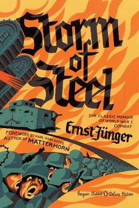 Cover image for Storm of Steel: (Penguin Classics Deluxe Edition)