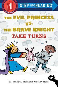 Cover image for The Evil Princess vs. the Brave Knight: Take Turns