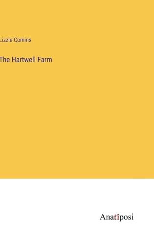 Cover image for The Hartwell Farm