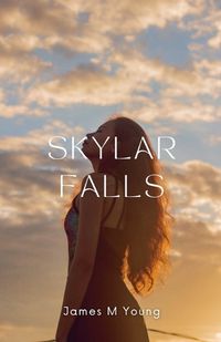 Cover image for Skylar Falls