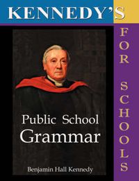 Cover image for The Public School Latin Grammar