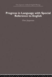 Cover image for Progress in Language, with special reference to English