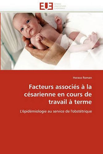 Cover image for Facteurs Associes a la Cesarienne En Cours de Travail a Terme