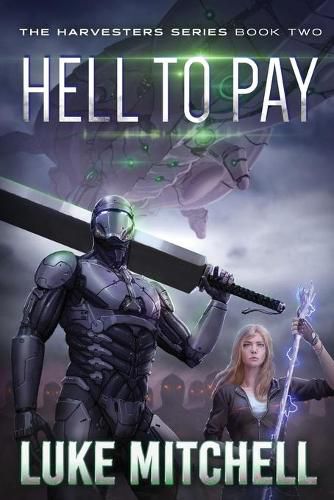 Cover image for Hell to Pay: A Post-Apocalyptic Alien Invasion Adventure