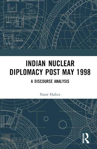 Indian Nuclear Diplomacy Post May 1998