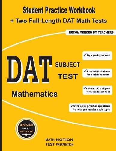 Cover image for DAT Subject Test Mathematics: Student Practice Workbook + Two Full-Length DAT Math Tests