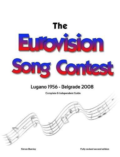 Cover image for The Complete & Independent Guide to the Eurovision Song Contest 2008