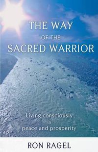 Cover image for The Way of the Sacred Warrior