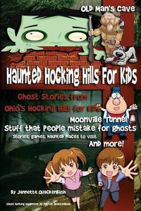 Cover image for Haunted Hocking Hills for Kids: Ghost Stories from Ohio's Hocking Hills for Kids
