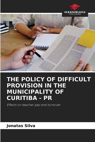 Cover image for The Policy of Difficult Provision in the Municipality of Curitiba - PR