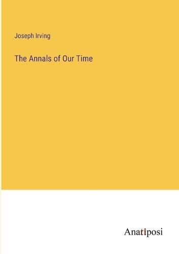 Cover image for The Annals of Our Time