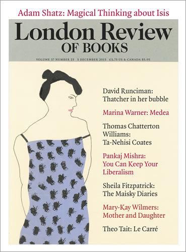 The London Review Of Books: Vol. 37, No. 23, 3 December 2015