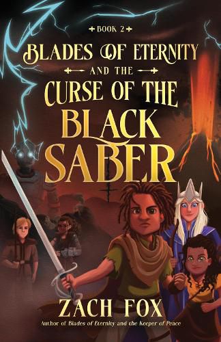 Cover image for Blades of Eternity and the Curse of the Black Saber