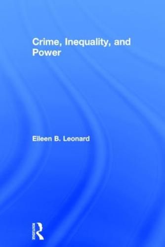 Cover image for Crime, Inequality and Power