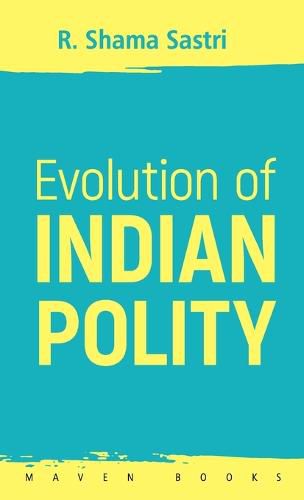 Cover image for Evolution of INDIAN POLITY