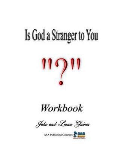 Cover image for Is God a Stranger to You?: Workbook