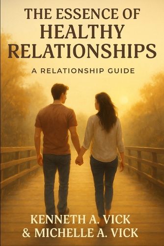 Cover image for The Essence of Healthy Relationships