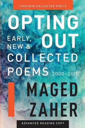 Cover image for Opting Out: Early, New, and Collected Poems 2000-2015