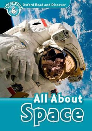 Cover image for Oxford Read and Discover: Level 6: All About Space