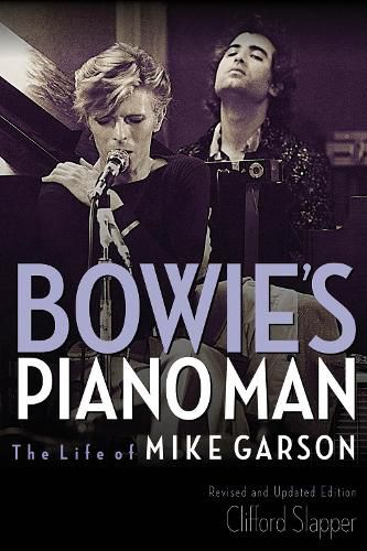 Cover image for Bowie's Piano Man: The Life of Mike Garson