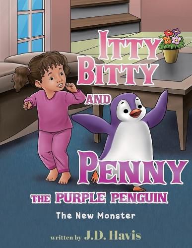 Cover image for Itty Bitty and Penny the Purple Penguin: The New Monster