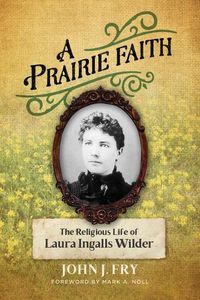 Cover image for A Prairie Faith