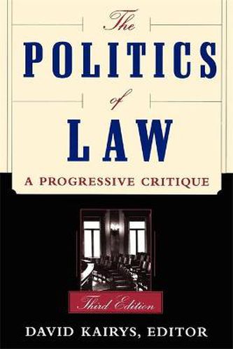Cover image for The Politics of Law: A Progressive Critique