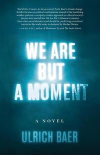 Cover image for We Are But a Moment