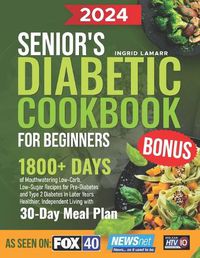 Cover image for Senior's Diabetic Cookbook for Beginners