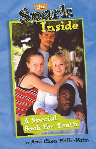 Spark Inside, The: A Special Book for Youth