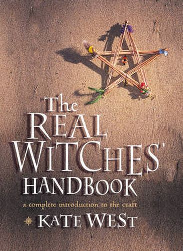Cover image for The Real Witches' Handbook: The Definitive Handbook of Advanced Magical Techniques