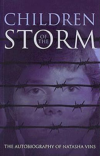 Cover image for Children of the Storm: The Autobiography of Natasha Vins