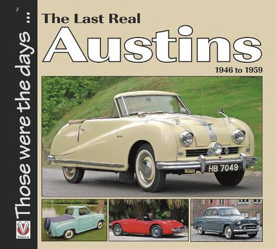 Cover image for The Last Real Austins - 1946-1959