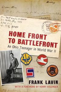 Cover image for Home Front to Battlefront: An Ohio Teenager in World War II