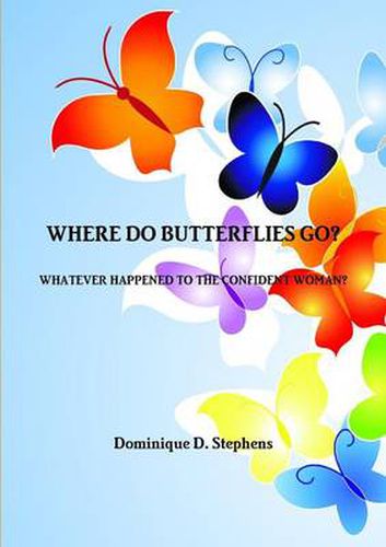 Cover image for Where Do Butterflies Go?