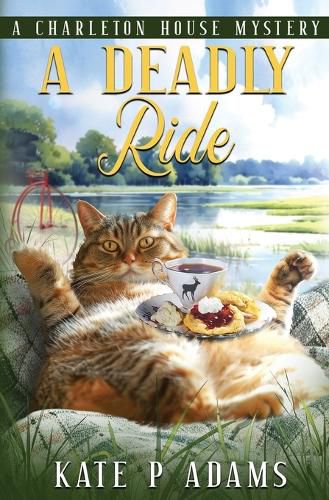 Cover image for A Deadly Ride (A Charleton House Mystery Book 4)
