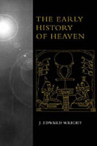 Cover image for The Early History of Heaven