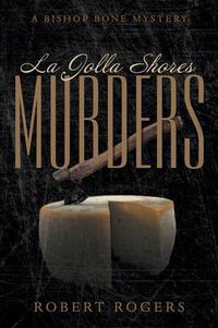 Cover image for La Jolla Shores Murders: A Bishop Bone Mystery