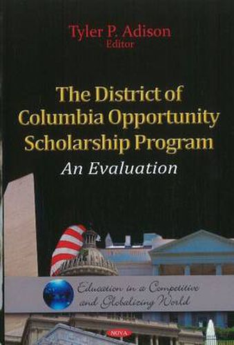 Cover image for District of Columbia Opportunity Scholarship Program: An Evaluation