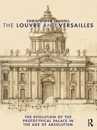 Cover image for The Louvre and Versailles