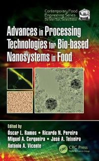 Cover image for Advances in Processing Technologies for Bio-based Nanosystems in Food