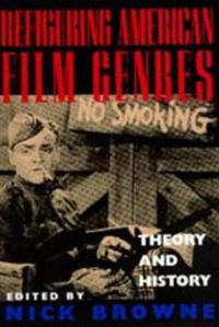 Cover image for Refiguring American Film Genres: Theory and History