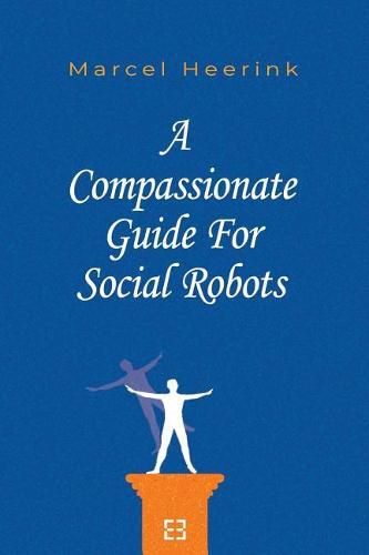 Cover image for A Compassionate Guide for Social Robots