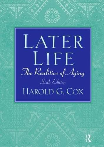 Cover image for Later Life: The Realities of Aging