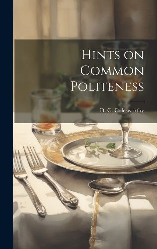 Cover image for Hints on Common Politeness