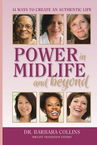 Cover image for Power in Midlife and Beyond: 14 Ways to Create an Authentic Life