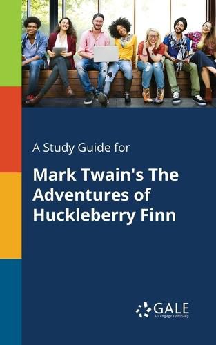 Cover image for A Study Guide for Mark Twain's The Adventures of Huckleberry Finn