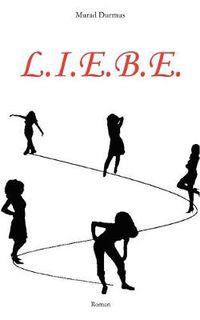 Cover image for L.I.E.B.E.