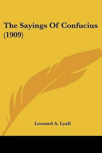 Cover image for The Sayings of Confucius (1909)
