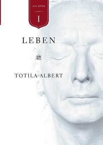 Cover image for Die Geburt aus dem Ich Teil 1 - Leben: Epos